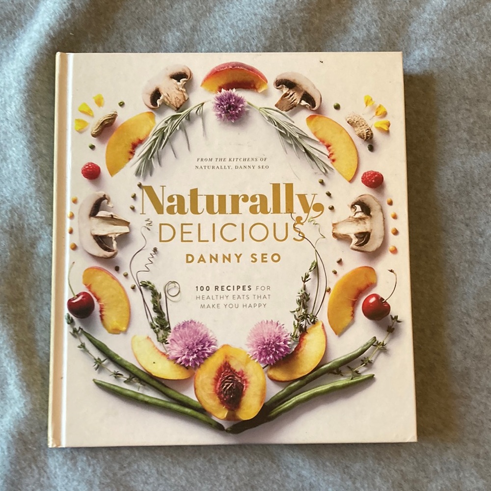 NATURALLY DELICIOUS by Danny Seo